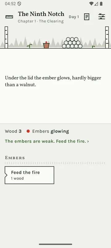The clearing as a line drawing with the pot and a woodpile, below it “Wood 3 · Embers glowing” and the button “Feed the fire”.